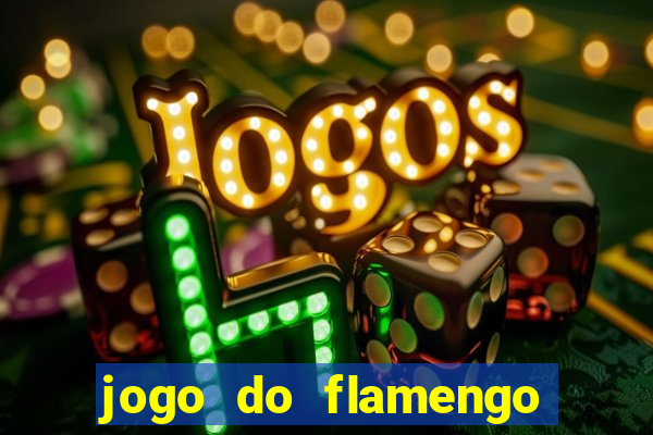 jogo do flamengo multi canais